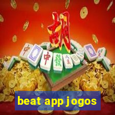 beat app jogos